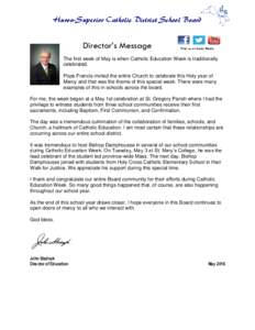 Huron-Superior Catholic District School Board  Director’s Message Find us on Social Media