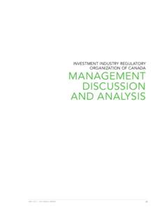 INVESTMENT INDUSTRY REGULATORY ORGANIZATION OF CANADA MANAGEMENT DISCUSSION AND ANALYSIS