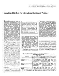 By J. STEVEN LANDEFELD and ANN M. LAWSON  Valuation of the U.S. Net International Investment Position THIS article reviews the issues surrounding the valuation of the U.S. net international investment position and