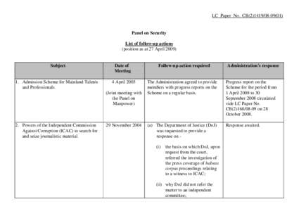 Independent Commission Against Corruption / Law enforcement / Crime prevention / Surveillance / Hong Kong Police Force / Police / Hong Kong Fire Services Department / Customs and Excise Department / National security / Government / Security