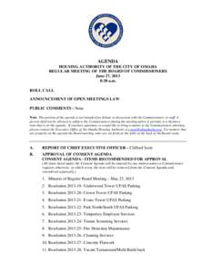 AGENDA HOUSING AUTHORITY OF THE CITY OF OMAHA REGULAR MEETING OF THE BOARD OF COMMISSIONERS June 27, 2013 8:30 a.m. ROLL CALL