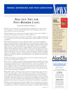 FEDERAL SENTENCING AND POST-CONVICTION  News ISSUE 18, SUMMER[removed]EDITION