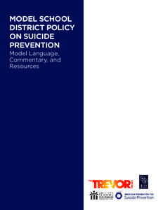 Health / Abnormal psychology / Youth / Aggression / Suicide prevention / Copycat suicide / Youth suicide / The Trevor Project / Suicidal ideation / Psychiatry / Suicide / Ethics