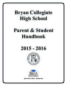 Bryan Collegiate High School Parent & Student Handbook