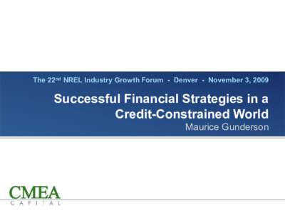 Successful Financial Strategies in a Credit-Constrained World