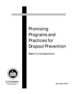 Dropping out / Human behavior / Achievement gap in the United States / No Child Left Behind Act / Washington Assessment of Student Learning / Dropout Prevention Act / Diploma Plus / Education / Students / Counterculture
