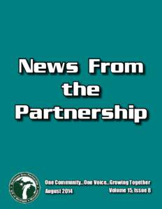 News From the Partnership One Community...One Voice...Growing Together Volume 15, Issue 8