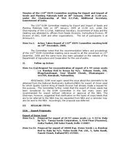 Minutes of the 133rd EXIM Committee meeting for Export and Import of Seeds and Planting Materials held on 28th January, 2009 at[removed]a.m. under the Chairmanship of Shri G.C.Pati, Additional Secretary, Government of Indi