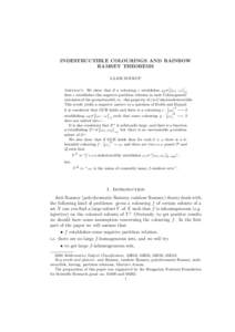 INDESTRUCTIBLE COLOURINGS AND RAINBOW RAMSEY THEOREMS LAJOS SOUKUP   Abstract. We show that if a colouring c establishes ω2 6→ (ω1 : ω) 2