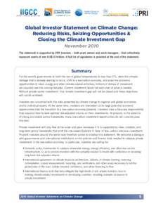 with support from  Global Investor Statement on Climate Change: Reducing Risks, Seizing Opportunities & Closing the Climate Investment Gap November 2010