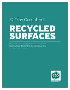 ECO by Cosentino  ® RECYCLED SURFACES