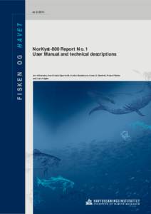 FISKEN OG HAVET  nrNorKyst-800 Report No. 1 User Manual and technical descriptions