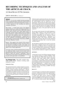 RECORDING TECHNIQUES AND ANALYSIS OF THE ARTICULAR CRACK A Critical Review Of The Literature JOHN W. REGGARS  D.C., M.Chiro.Sc.*