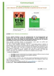 Communiqué Un jeu pédagogique et un livre pour dénouer les conflits et favoriser la Qualité de Vie au Travail Dénouer les conflits avec 52 cartes créatives