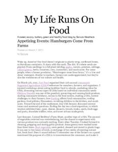 My Life Runs On Food A sweet, savory, buttery, green and healthy food blog by Sanura Weathers  Appetizing Events: Hamburgers Come From