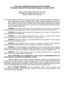 Sixty-first Legislative Assembly of North Dakota In Regular Session Commencing Tuesday, January 6, 2009 HOUSE CONCURRENT RESOLUTION NO[removed]Representatives Mueller, Hofstad, D. Johnson) (Senators Flakoll, Krauter, Wanz