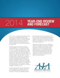 2014  YEAR-END REVIEW AND FORECAST  In 2014, the U.S. aerospace and defense industry