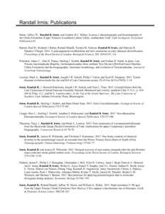 Randall Irmis: Publications Martz, Jeffrey W., Randall B. Irmis, and Andrew R.C. Milner. In press. Lithostratigraphy and biostratigraphy of the Chinle Formation (Upper Triassic) in southern Lisbon Valley, southeastern Ut