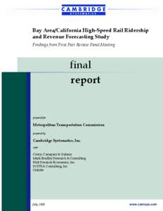 Bay Area/California High-Speed Rail Ridership and Revenue Forecasting Study Findings from First Peer Review Panel Meeting final report