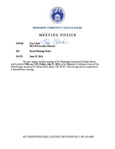 MISSISSIPPI COMMUNITY COLLEGE BOARD  MEETING NOTICE FROM:  Eric Clark