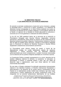 1  EL MINISTERIO PÚBLICO Y LOS DERECHOS DE LOS PUEBLOS INDIGENAS  En atención al principio constitucional a través del cual se reconoce y protege