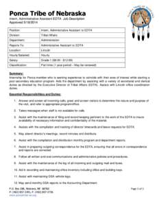 Ponca Tribe of Nebraska Intern, Administrative Assistant EDTA Job Description Approved[removed]Position:  Intern, Administrative Assistant to EDTA