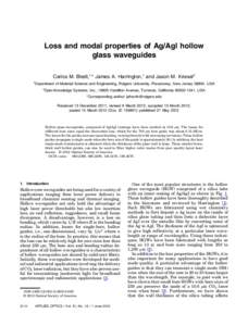 Loss and modal properties of Ag/AgI hollow glass waveguides Carlos M. Bledt,1,* James A. Harrington,1 and Jason M. Kriesel2 1  Department of Material Science and Engineering, Rutgers University, Piscataway, New Jersey 08