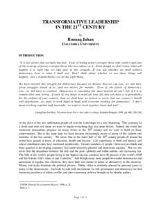 TRANSFORMATIVE LEADERSHIP IN THE 21ST CENTURY by Rounaq Jahan COLUMBIA UNIVERSITY