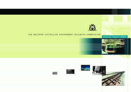 THE WESTERN AUSTRALIAN GOVERNMENT RAILWAYS COMMISSION  annual report 2002