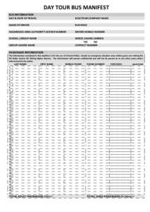 DAY TOUR BUS MANIFEST BUS INFORMATION DAY & DATE OF TRAVEL BUS/TOUR COMPANY NAME