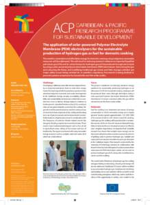 Caribbean & Pacific Research Programme for Sustainable Development The application of solar-powered Polymer Electrolyte Membrane (PEM) electrolysers for the sustainable production of hydrogen gas as fuel for domestic coo