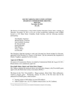 Monopolies / South Carolina Education Lottery / Powerball / Colorado Lottery / Multi-State Lottery Association / Mega Millions / Minnesota State Lottery / Louisiana Lottery / Gambling / Games / State governments of the United States