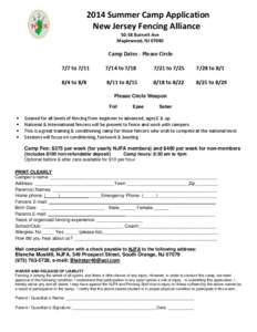 2014 Summer Camp Application New Jersey Fencing Alliance[removed]Burnett Ave Maplewood, NJ[removed]Camp Dates - Please Circle