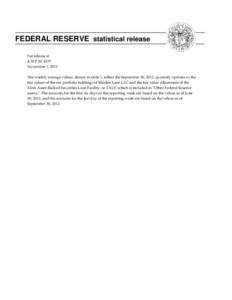 FEDERAL RESERVE statistical release For release at 4:30 P.M. EDT November 1, 2012 The weekly average values, shown in table 1, reflect the September 30, 2012, quarterly updates to the fair values of the net portfolio hol