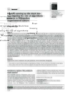 Original Research Article  Beyond opening up the black box: Investigating the role of algorithmic systems in Wikipedian organizational culture