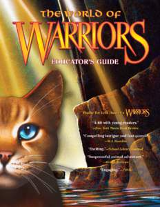 Top 4 Things You Absolutely Must Know About Warriors 1. What is Warriors? Warriors is a bestselling series of books about Clans of wild cats that has become a sensation