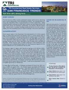 TRI Commercial Real Estate Services Q2 SAN FRANCISCO TRENDS[removed]Tech firms still a driving force............