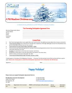 A Pitt Meadows Christmas 2014 Co-hosted by the City of Pitt Meadows and the Pitt Meadows Community Foundation Tree Decorating Participation Agreement Form Business/Organization Name: Contact Name: