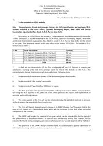 F. No. D[removed]General Government of India Office of the Director General of Civil Aviation Opposite Safdarjung Airport, New Delhi New Delhi dated the 25th September, 2014 To