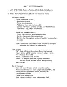 MEET REFEREE MANUAL 1. LIST OF DUTIES - Rules & Policies, USAG Code, NAWGJ.org 2. MEET REFEREE CHECKLIST! (will vary based on meet) ! !