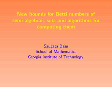 1  New bounds for Betti numbers of
