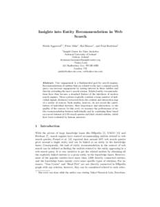 Insights into Entity Recommendation in Web Search Nitish Aggarwal†? , Peter Mika◦ , Roi Blanco◦ , and Paul Buitelaar† †  Insight Centre for Data Analytics