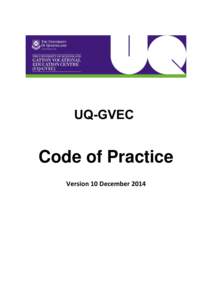 UQ-GVEC  Code of Practice Version 10 December 2014  Page 2 of 22