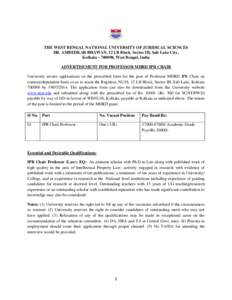 THE WEST BENGAL NATIONAL UNIVERSITY OF JURIDICAL SCIENCES DR. AMBEDKAR BHAWAN, 12 LB Block, Sector III, Salt Lake City, Kolkata – 700098, West Bengal, India ADVERTISEMENT FOR PROFESSOR MHRD IPR CHAIR University invites