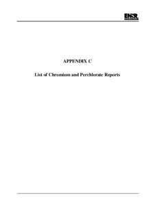 APPENDIX C List of Chromium and Perchlorate Reports C-1 LIST OF CHROMIUM REPORTS 1.