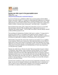 Wealth  Fairfax can offer a port in the post-bubble storm Whitney Tilson Published: June 7, 2008 www.ft.com/cms/s/0/79b21aba-3423-11dd-869b-0000779fd2ac.html