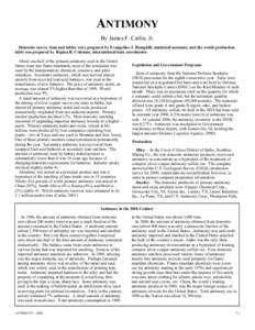 ANTIMONY By James F. Carlin, Jr. Domestic survey data and tables were prepared by Evangeline J. Hemphill, statistical assistant, and the world production table was prepared by Regina R. Coleman, international data coordi