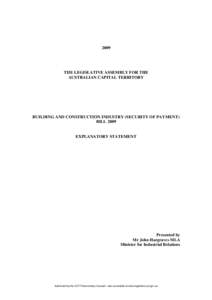 2009  THE LEGISLATIVE ASSEMBLY FOR THE AUSTRALIAN CAPITAL TERRITORY  BUILDING AND CONSTRUCTION INDUSTRY (SECURITY OF PAYMENT)