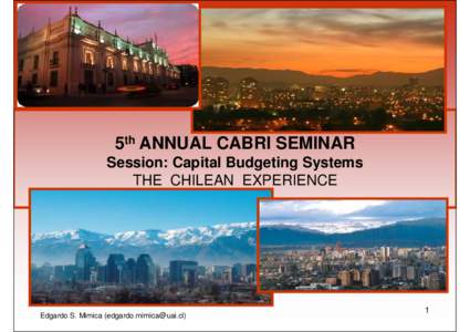 Capital Budgeting Systems-The Chilean Experience w comments Dakar Senegal part 1-3