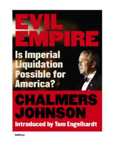 EVIL EMPIRE Is Imperial Liquidation Possible for America?